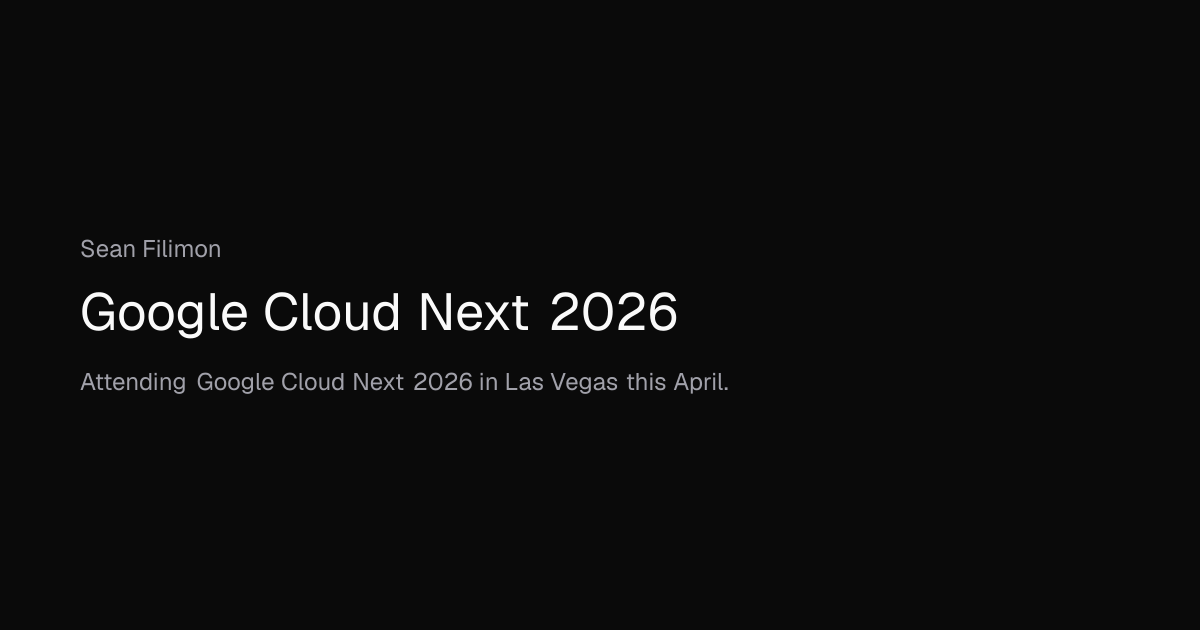 Google Cloud Next 2026 | Sean Filimon
